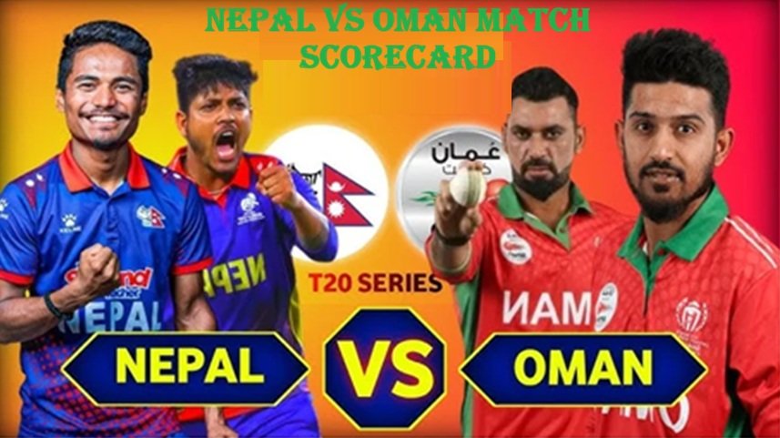 Nepal National Cricket Team vs Oman National Cricket Team Match Scorecard